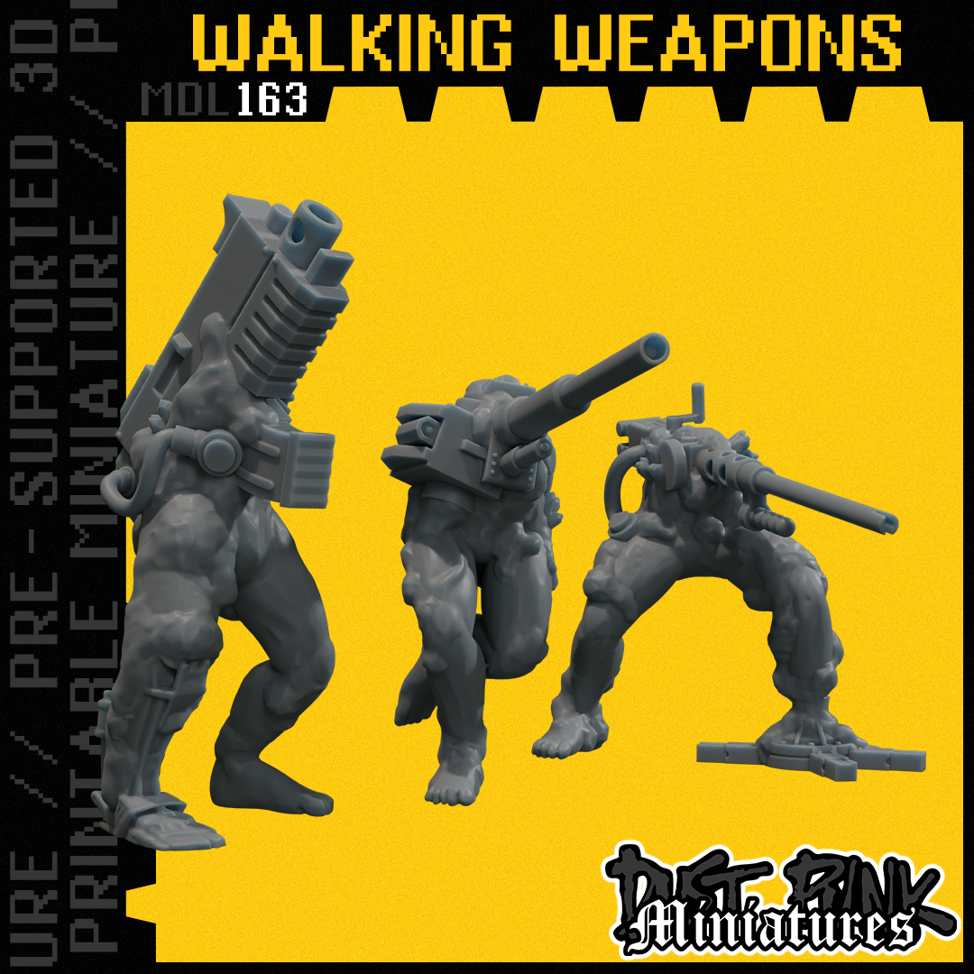 MDL163 WALKING WEAPONS [PRE-SUPPORTED]